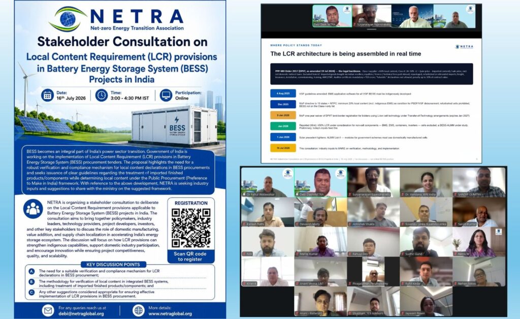LCR Stakeholder Consultation | Netra Global Composite: poster advertising NETRA stakeholder consultation on Local Content Requirement (LCR) for Battery Energy Storage System (BESS) projects in India, with date and QR code, set against wind turbines and solar panels; plus a screenshot of a virtual meeting showing multiple participants and a slide about LCR architecture.