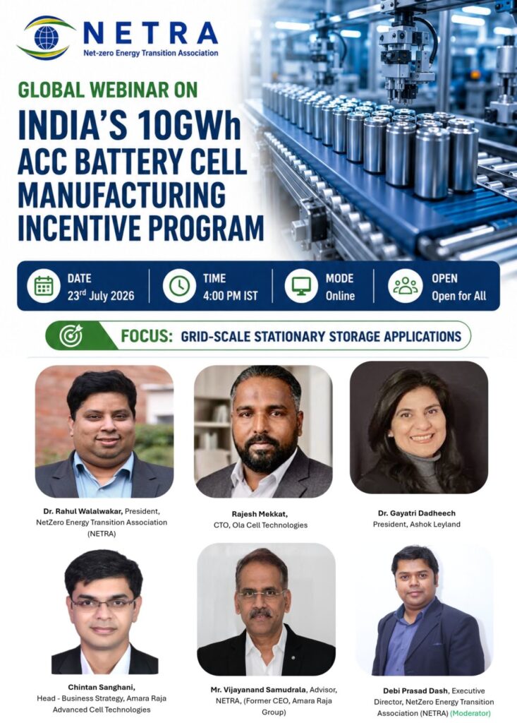 Webinar | Netra Global Poster for NETRA global webinar on India's 10GWh ACC battery cell manufacturing incentive program, featuring a battery factory image and speaker headshots.